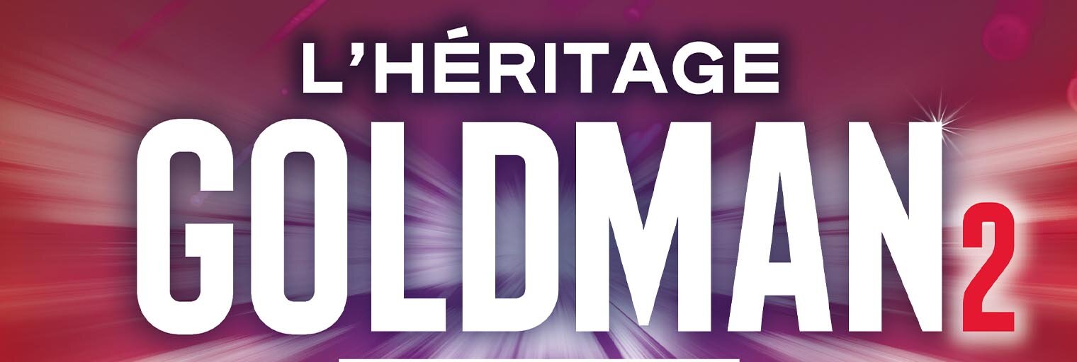 L'HERITAGE GOLDMAN 2