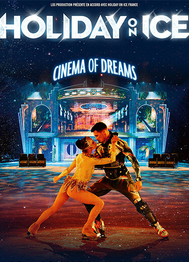 HOLIDAY ON ICE - CINEMA OF DREAMS