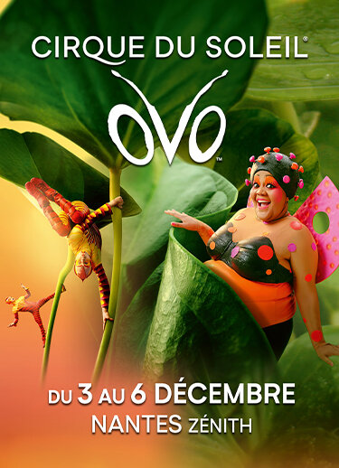 LE CIRQUE DU SOLEIL OVO